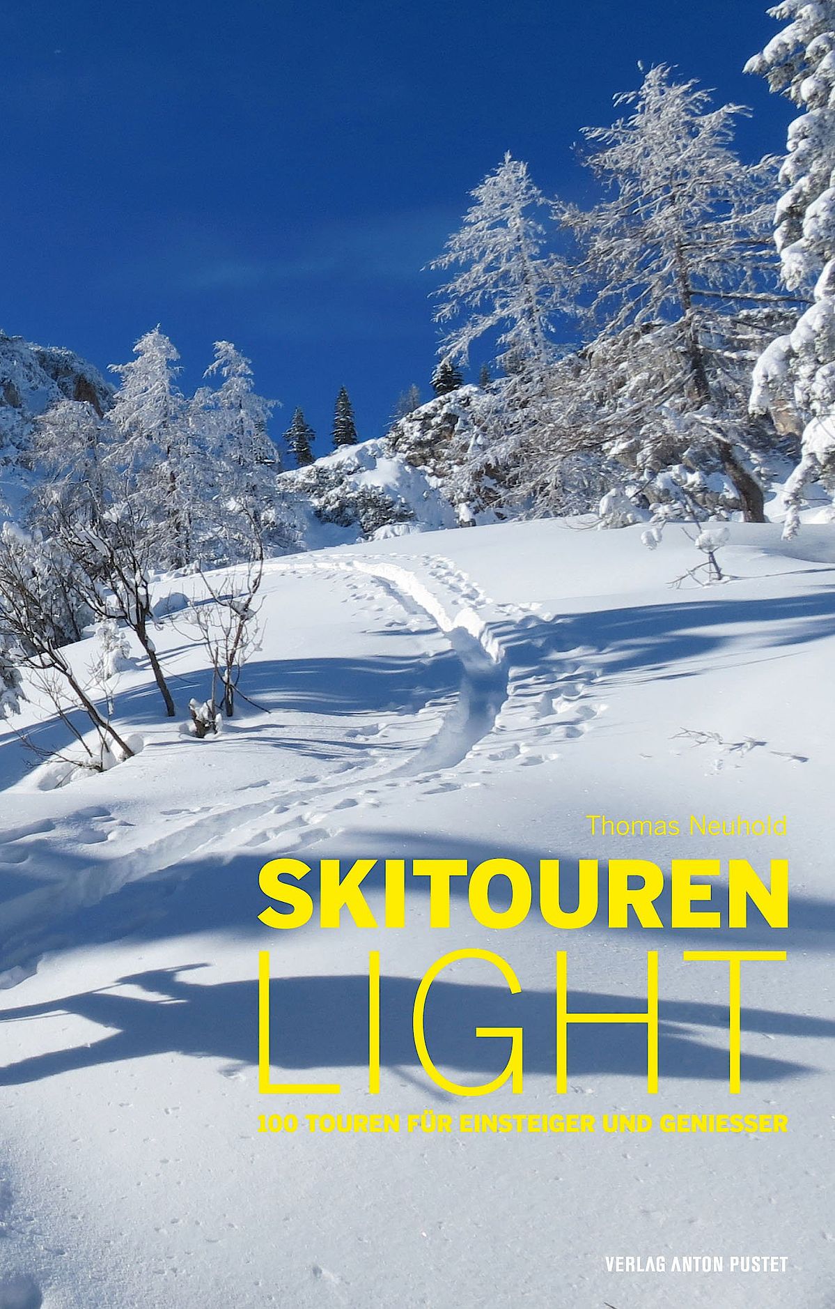 Skitouren light von Thomas Neuhold