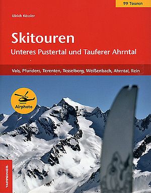 Skitouren im Unteren Pusteral und Tauferer Ahrntal