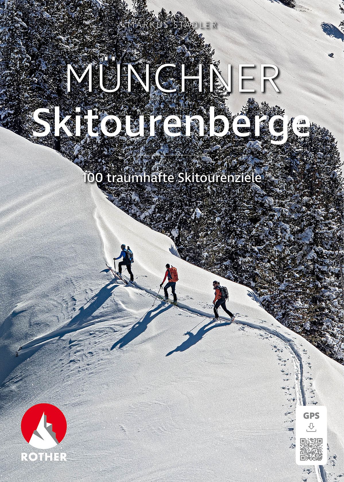 Skitourenführer Münchner Skitourenberge