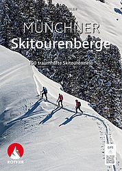 Skitourenführer Münchner Skitourenberge