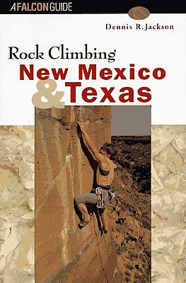 Kletterführer Rock Climbing New Mexico and Texas (Falcon Guides Rock Climbing)