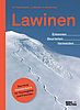 Lehrbuch Lawinen - Erkennen, Beurteilen, Vermeiden