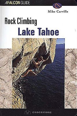 Kletterführer Rock Climbing Lake Tahoe (Falcon Guides Rock Climbing)