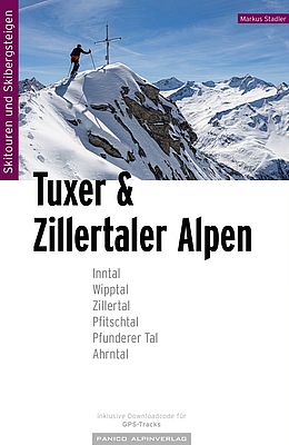 Skitourenführer Tuxer- und Zillertaler Alpen