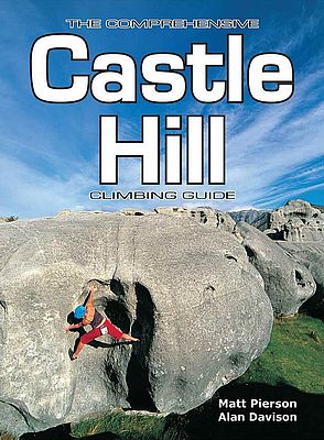 Neuseeland: Boulder- und Kletterführer Castle Hill