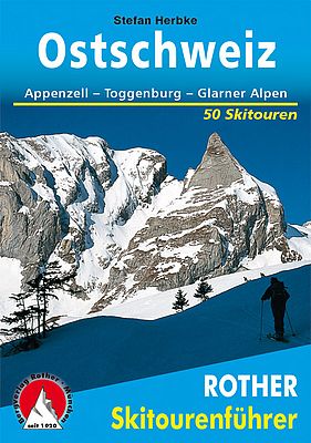 Rother Skitourenführer Ostschweiz