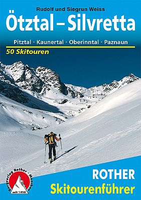 Rother Skitourenführer Ötztal - Silvretta