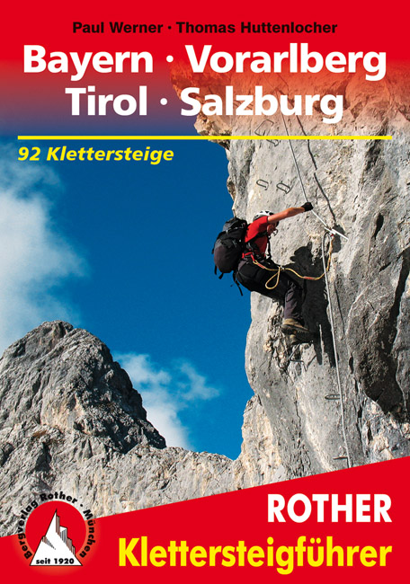 Klettersteigführer Bayern – Vorarlberg – Tirol – Salzburg