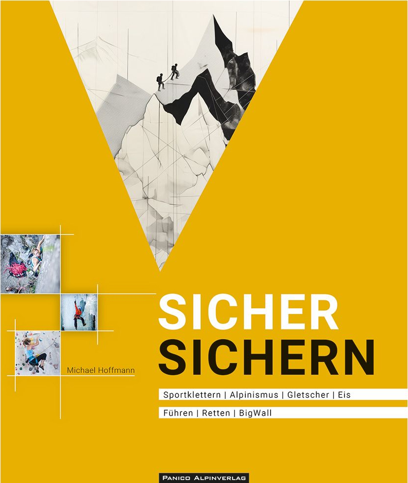 Lehrbuch Klettern, Bergsteigen, Alpinismus: Sicher Sichern