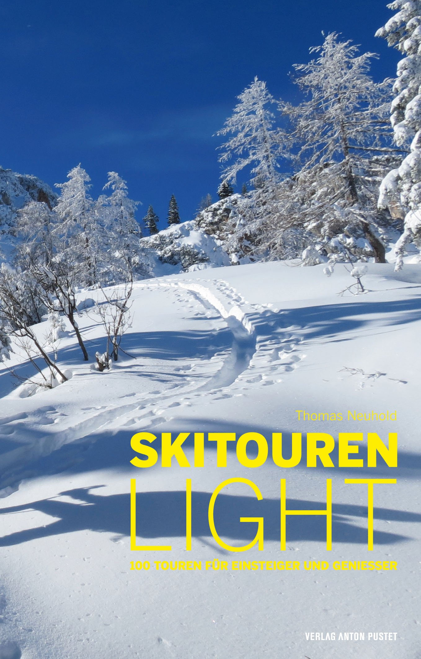 Skitouren light von Thomas Neuhold