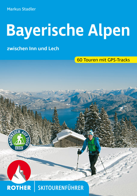 Rother Skitourenführer Bayerische Alpen